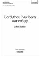 Lord Thou Hast Been Our Refuge SATB choral sheet music cover